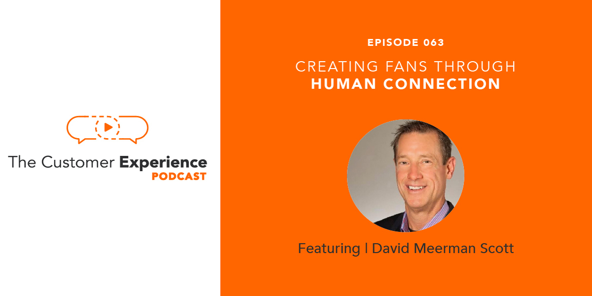 Creating Fans For Your Business Through Human Connection