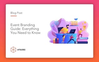 Event Branding Guide: Everything You Need to Know