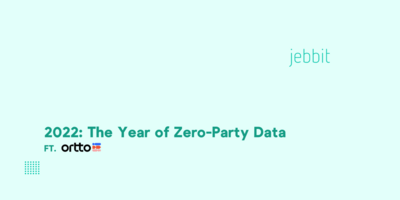2022: The Year of Zero-Party Data