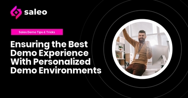 Ensuring the Best Demo Experience With Personalized Demo Environments