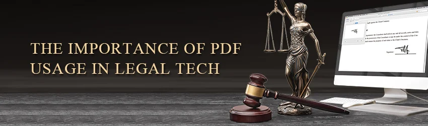 The Importance of PDF Usage in Legal Tech - Foxit PDF Blog