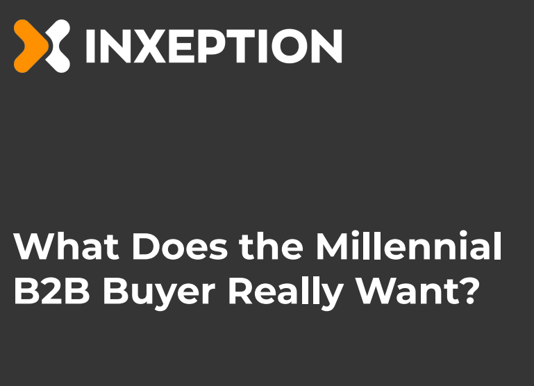 What Does the Millennial B2B Buyer Really Want?