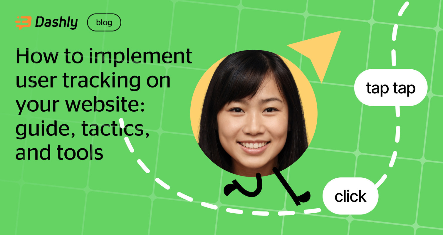 How to implement user tracking on your website: guide, tactics, and tools