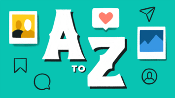 The A-Z of Instagram Insights