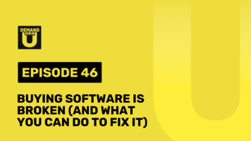 Buying Software Is Broken (and What You Can Do To Fix It)