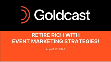 Event Marketing Strategies to Retire with Aryna Kharytokenka | Goldcast