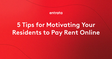 5 Tips for Motivating Your Residents to Pay Rent Online