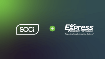 Express Employment Professionals Selects SOCi as Localized Marketing Platform of Record, Buys Franchisees Time at Crucial Moment for Labor Market