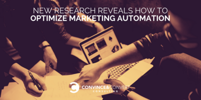 New Research Reveals How to Optimize Marketing Automation
