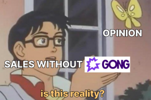 You can't go Wrong with Gong