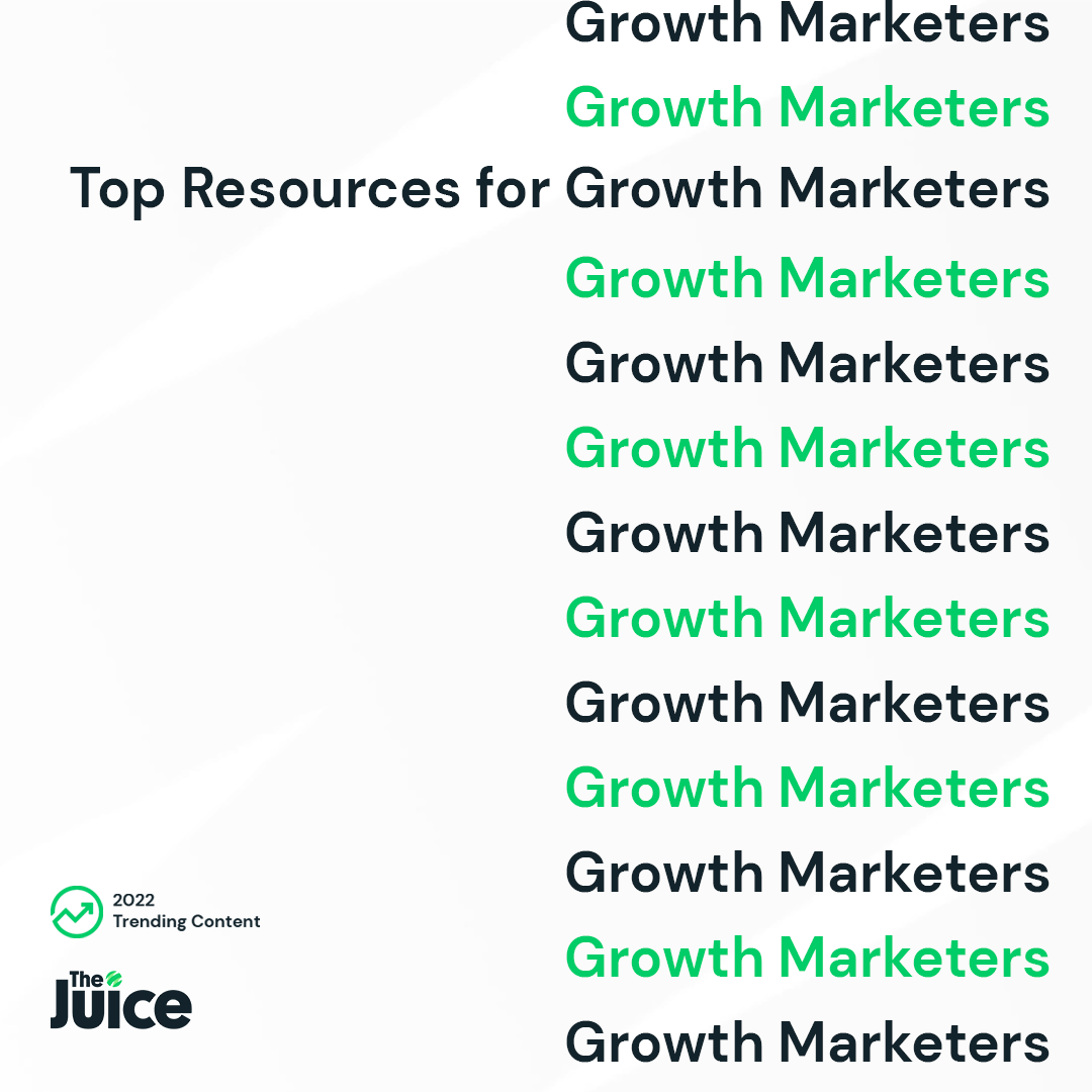 Top Resources for Growth Marketers - 2023