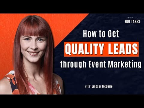 How to Get High Quality Leads through Event Marketing