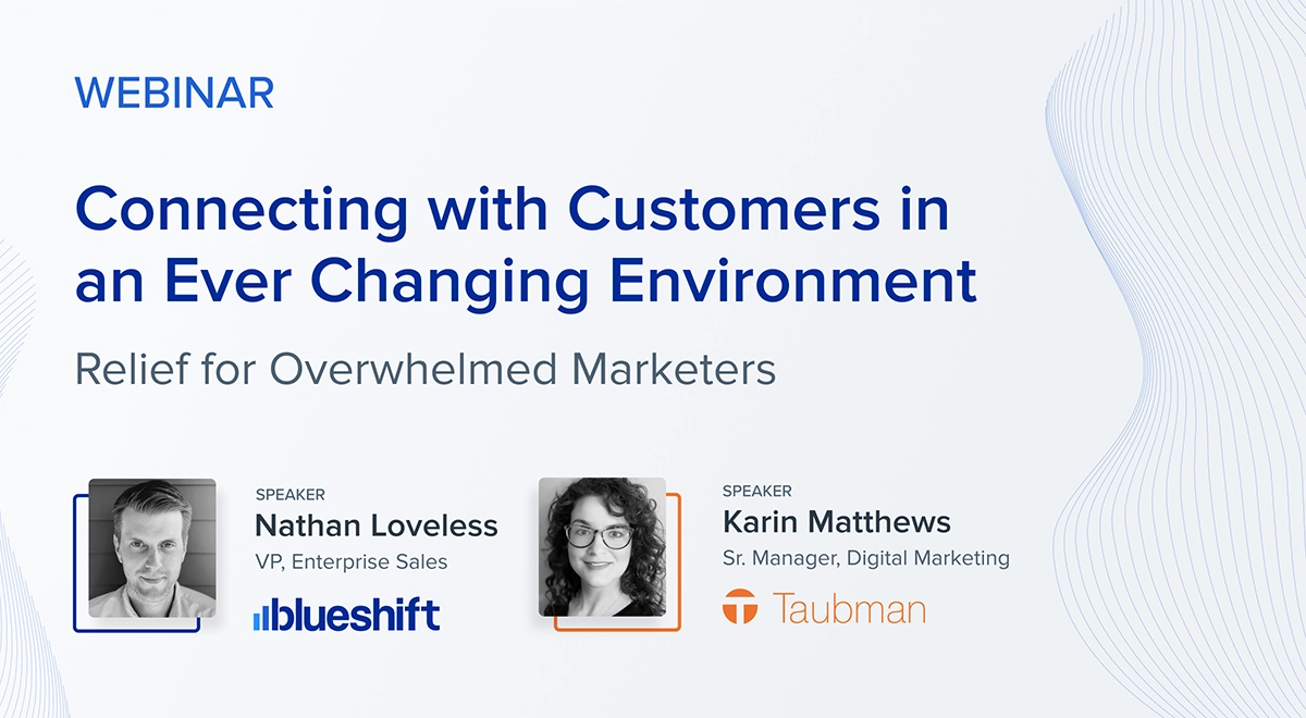 Webinar – Connecting with Customers in an Ever Changing Environment