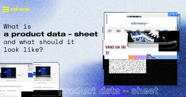 What is a product data-sheet? What should it contain?