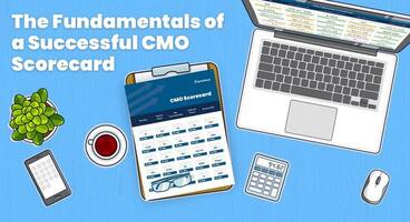 The Fundamentals of a Successful CMO Scorecard