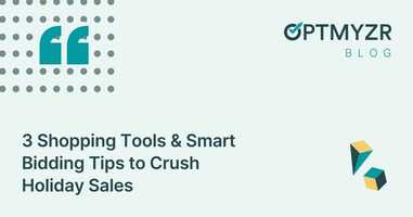 3 Shopping Tools & Smart Bidding Tips to Crush Holiday Sales