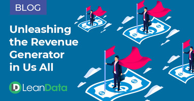 Unleashing the Revenue Generator in Us All | LeanData