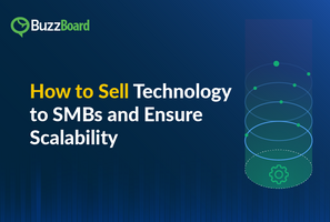 How to Sell Technology to SMBs and Ensure Scalability