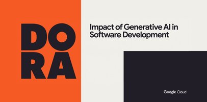 Sharing new DORA research for gen AI in software development | Google Cloud Blog