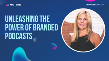 Unleashing the power of branded podcasts with Carolyn Walker