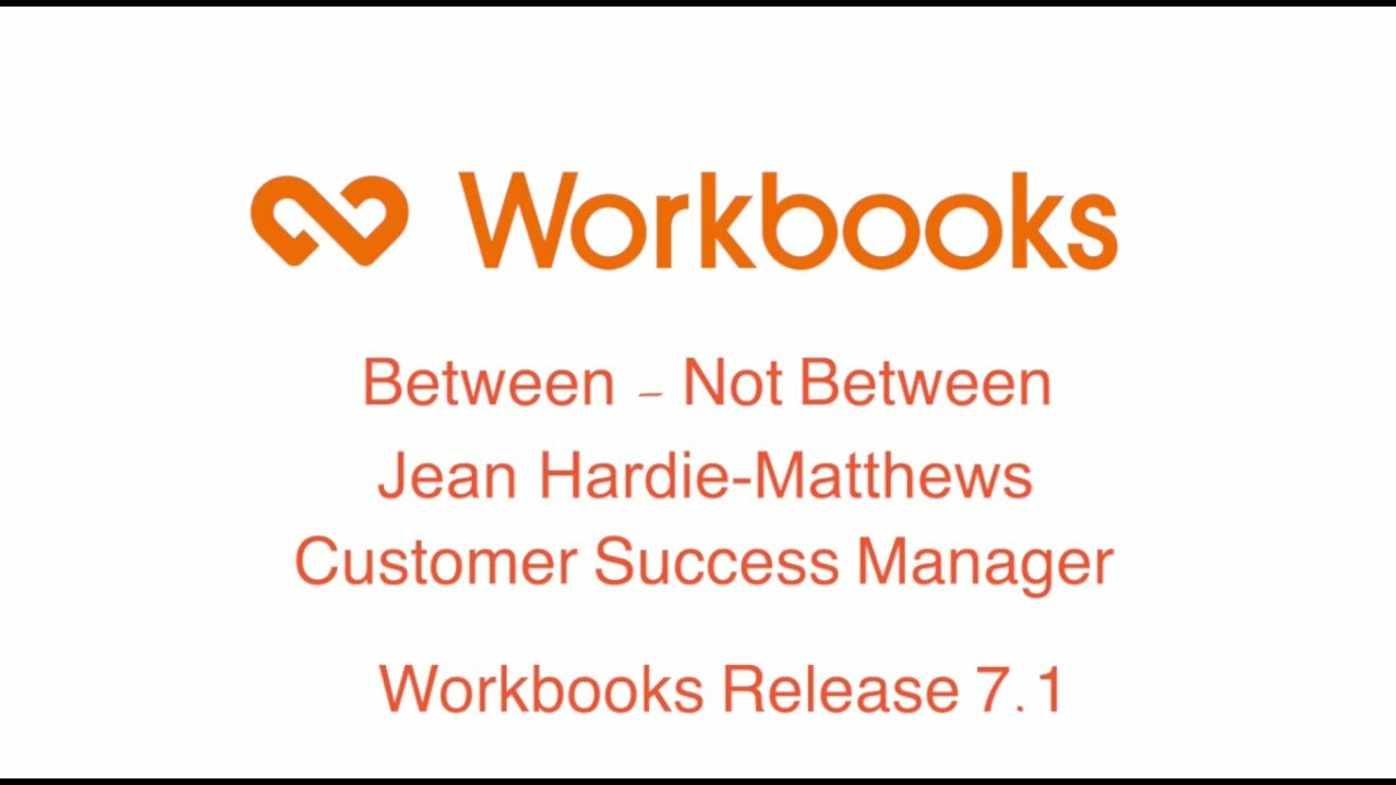Workbooks Release 7.1 - New Filtering Functionality
