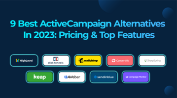 9 Best ActiveCampaign Alternatives in 2023: Pricing & Top Features