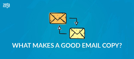 What makes a good email copy? Characteristics of compelling templates
