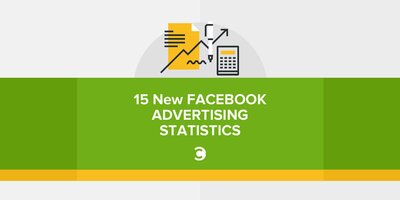 15 New Facebook Advertising Statistics