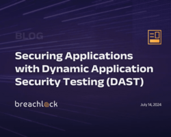 Securing Applications with Dynamic Application Security Testing (DAST)