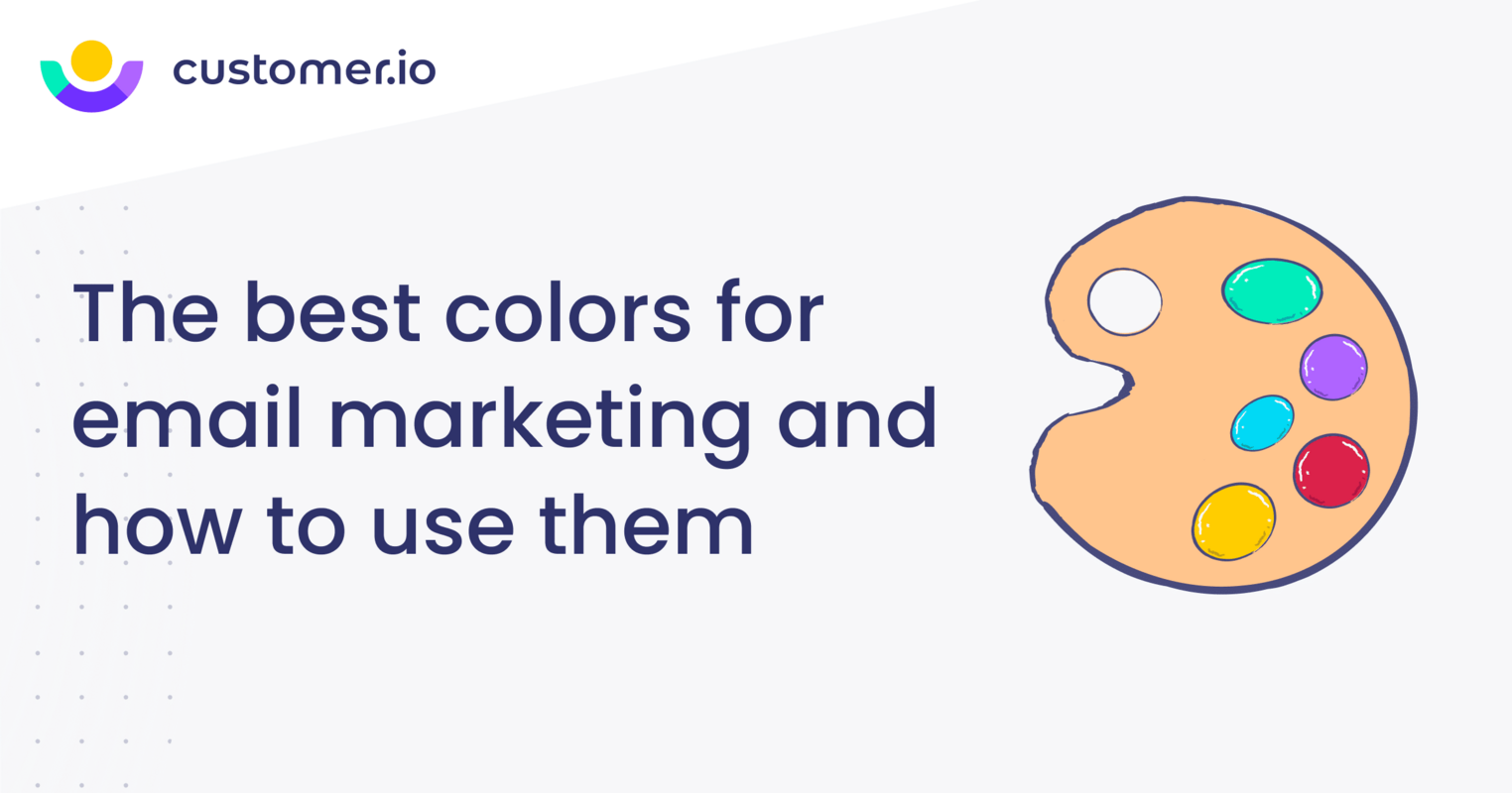 The best colors for email marketing and how to use them
