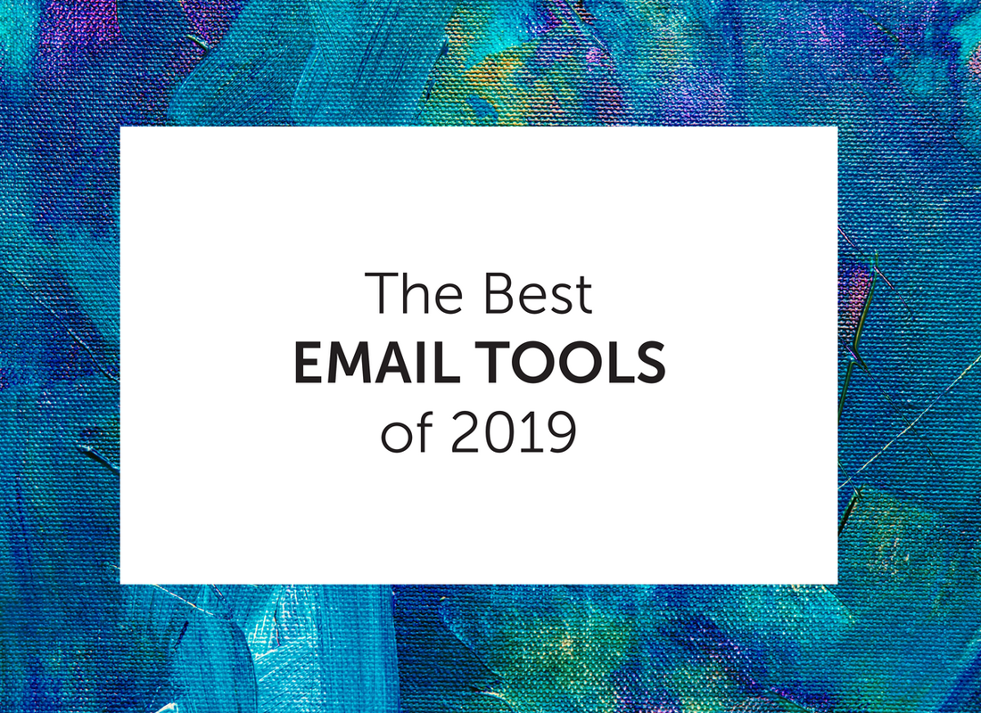 The Best Email Marketing Tools of 2019