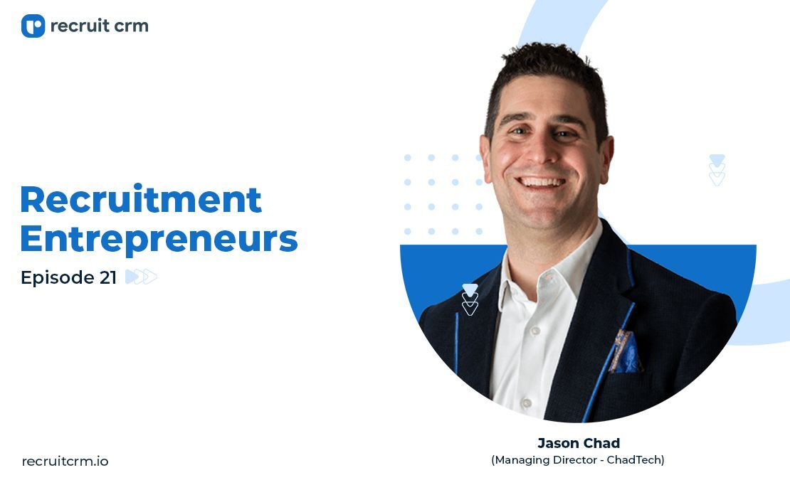 Recruitment Entrepreneurs- Episode 21- Ft Jason Chad