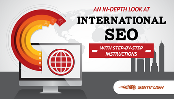 An In-Depth Look At International SEO (+ Step-By-Step Instructions)