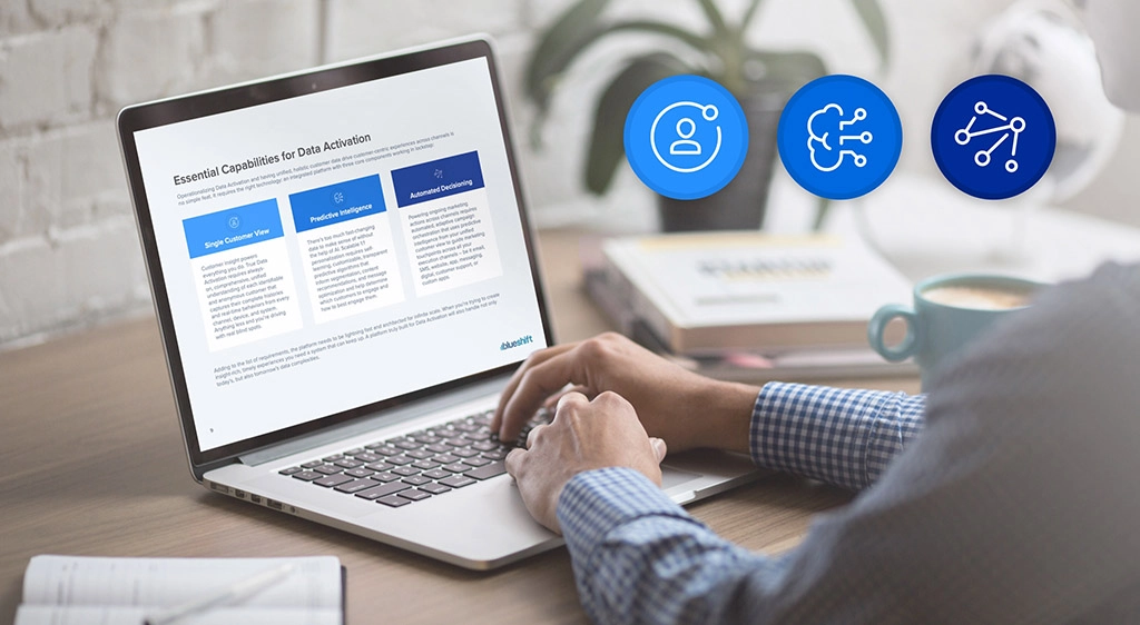 Data Activation: Essential Capabilities for Today and Tomorrow