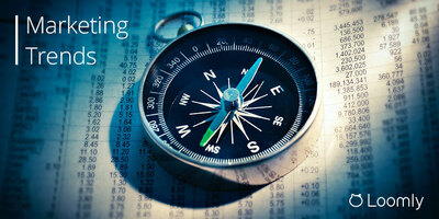 2021 Marketing Trends Your Brand Needs to Know | Loomly Blog
