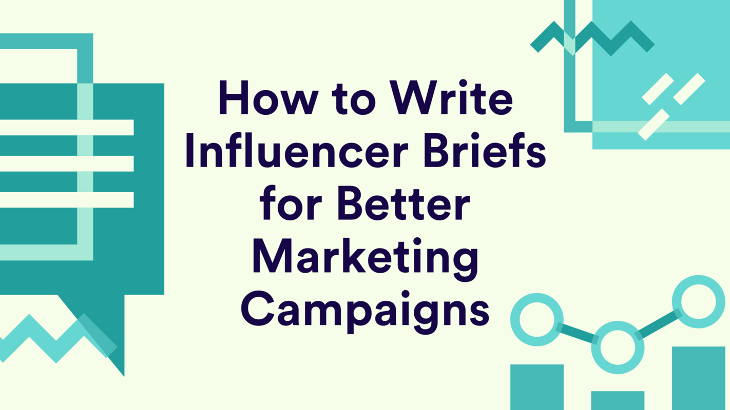 How to Write Influencer Briefs for Better Marketing Campaigns