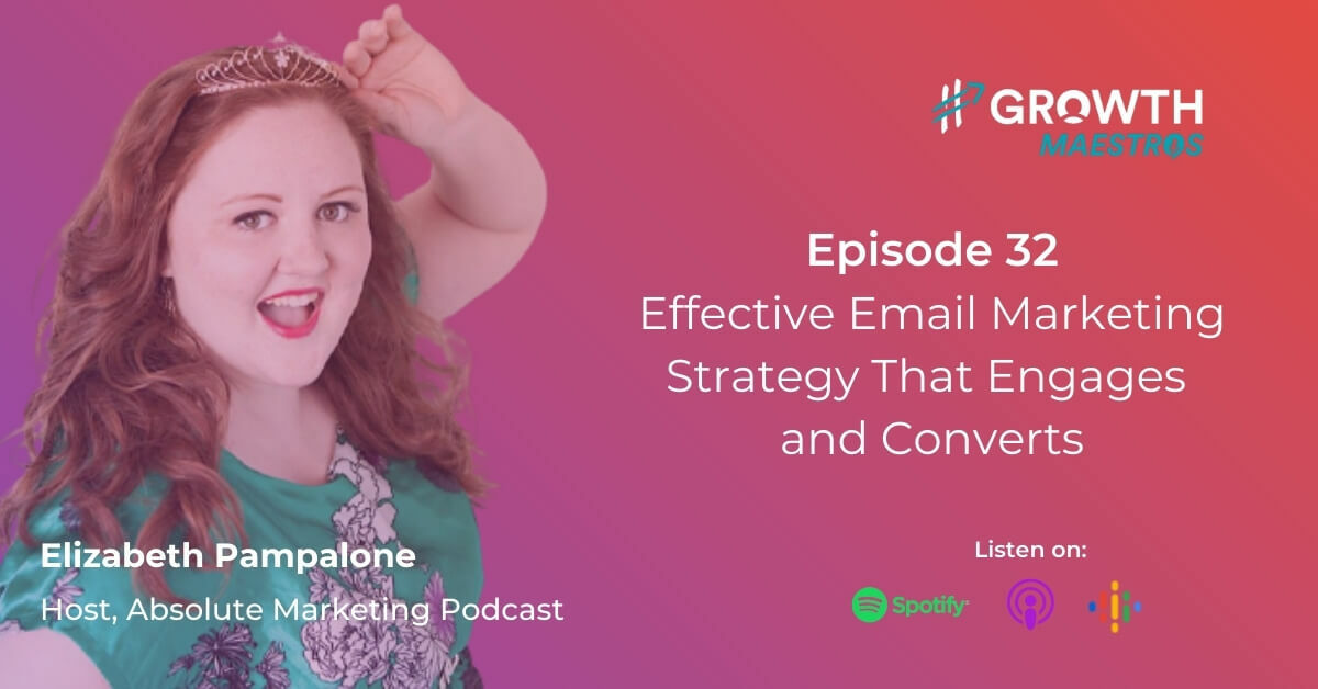 Framing Email Marketing Strategy That Effectively Engages and Converts