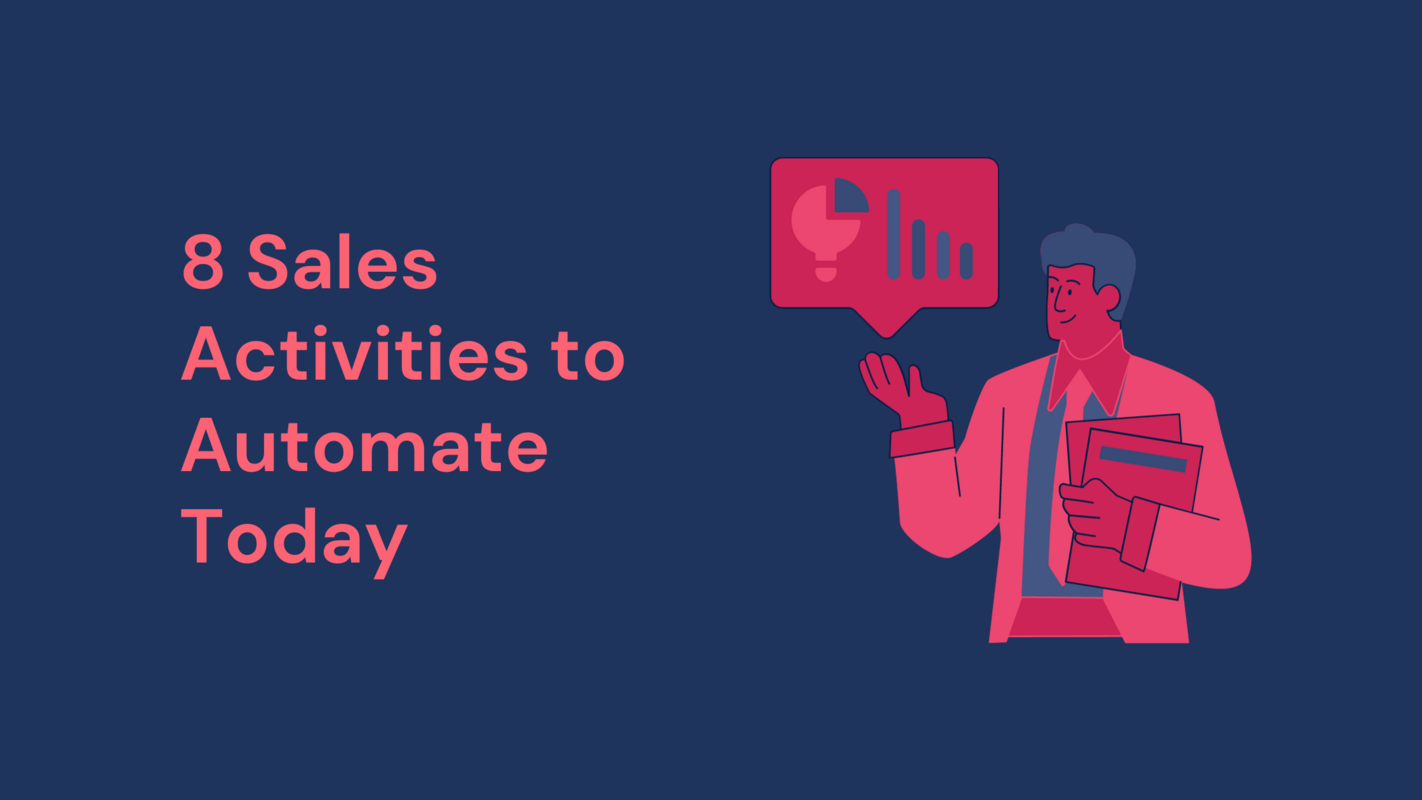 8 Sales Activities to Automate Today