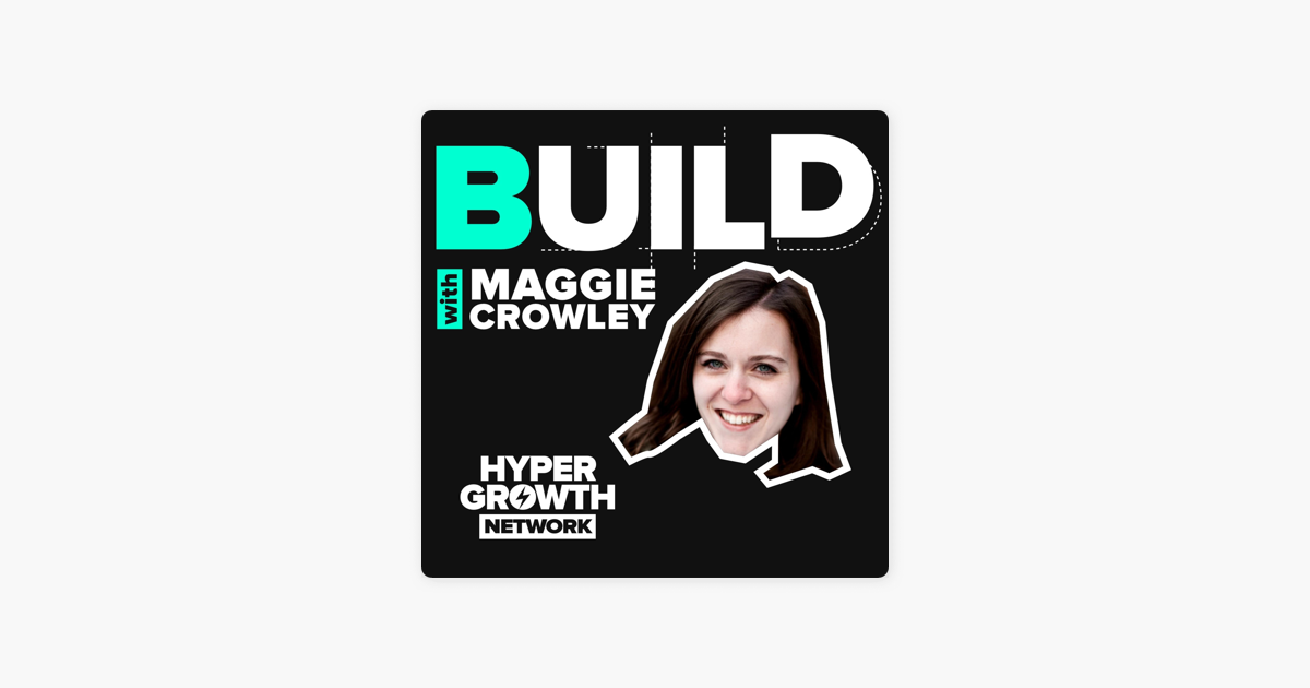 ‎Build with Maggie Crowley: This Is How Ryan Singer from Basecamp Builds Products on Apple Podcasts