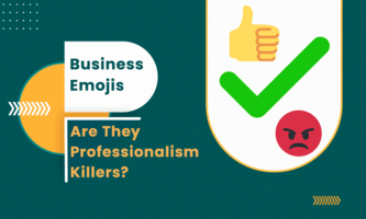 Business Emojis – Are They Professionalism Killers?