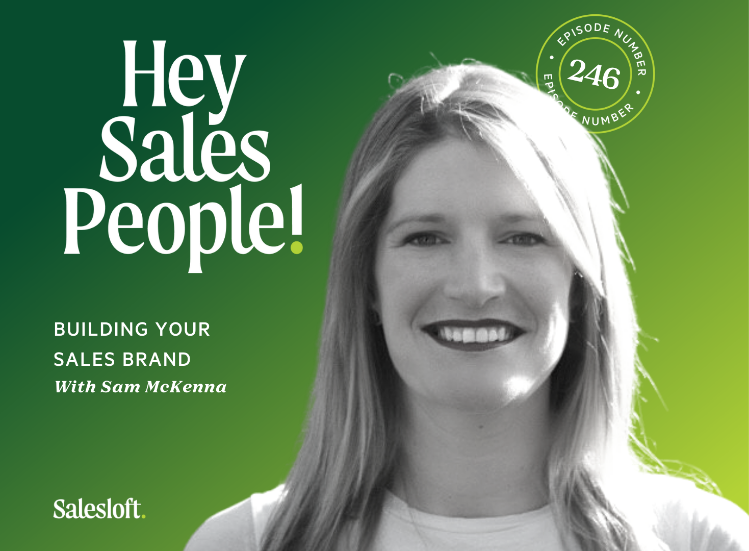 Building Your Sales Brand With Sam McKenna