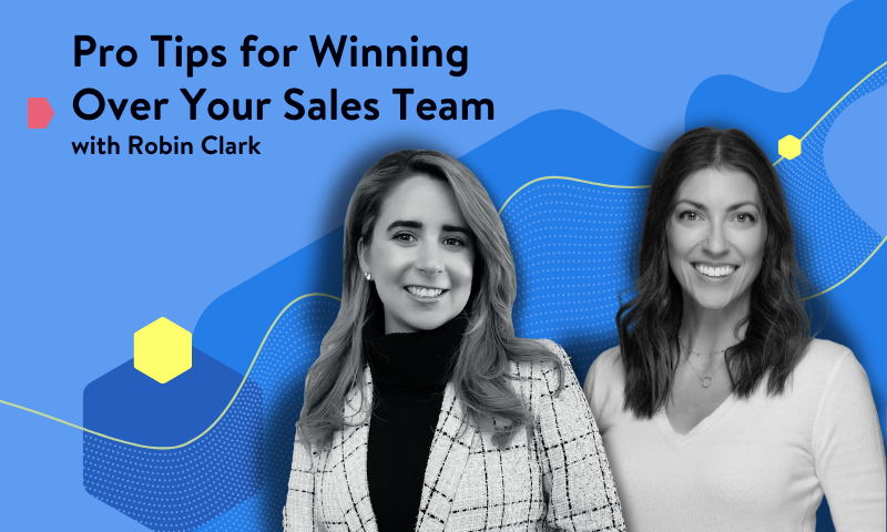 Pro tips for winning over your sales team