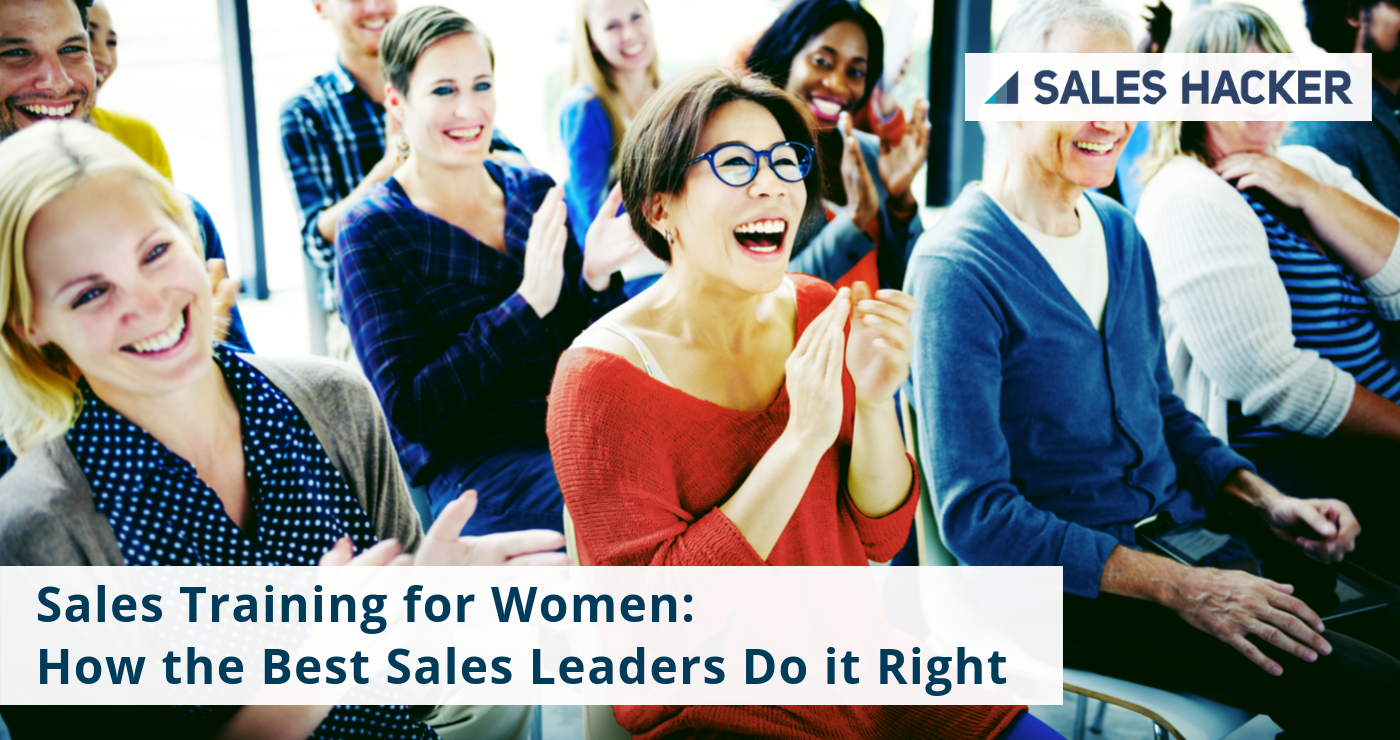 Sales Training for Women: How the Best Sales Leaders Do it Right