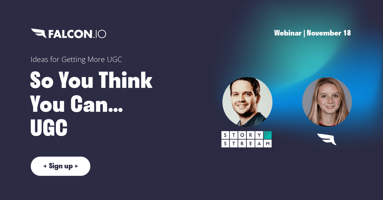 Webinar: So You Think You Can... UGC