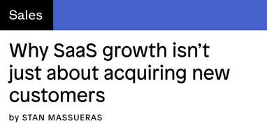 Why SaaS Growth Isn't Just About Acquiring New Customers