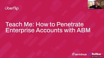 Teach Me: How to Penetrate Enterprise Accounts with ABM