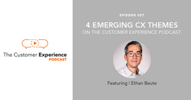 4 Emerging Customer Experience Themes