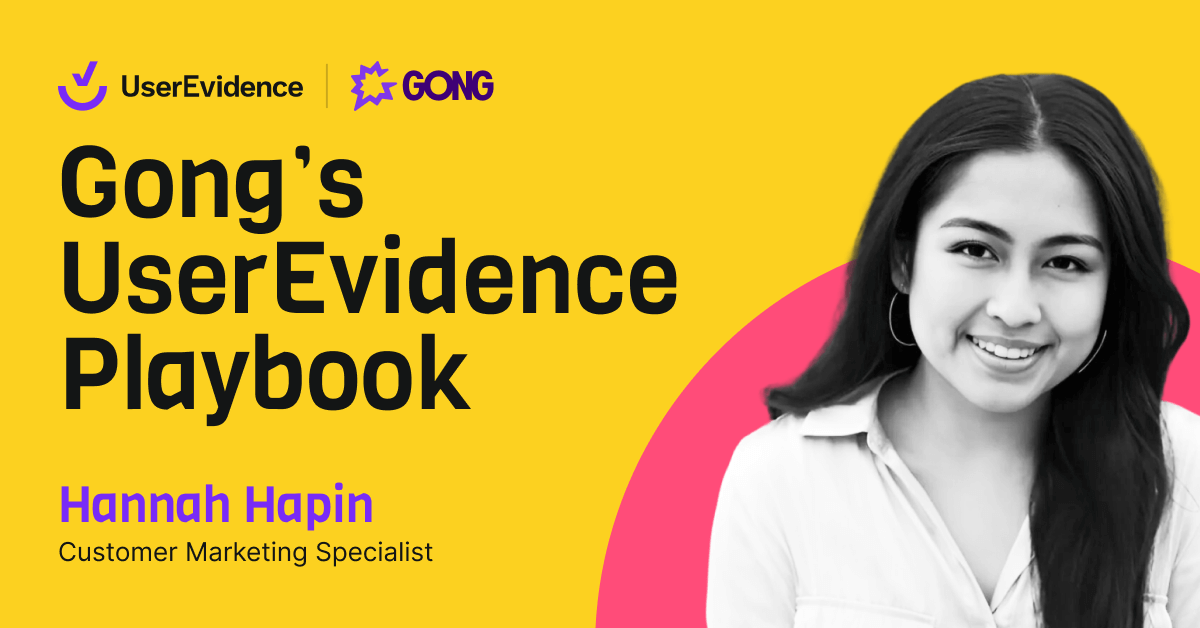 How Gong Constantly Finds Happy Customers and Shares Their Stories