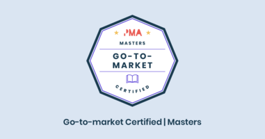 Convince the boss: go-to-market certified