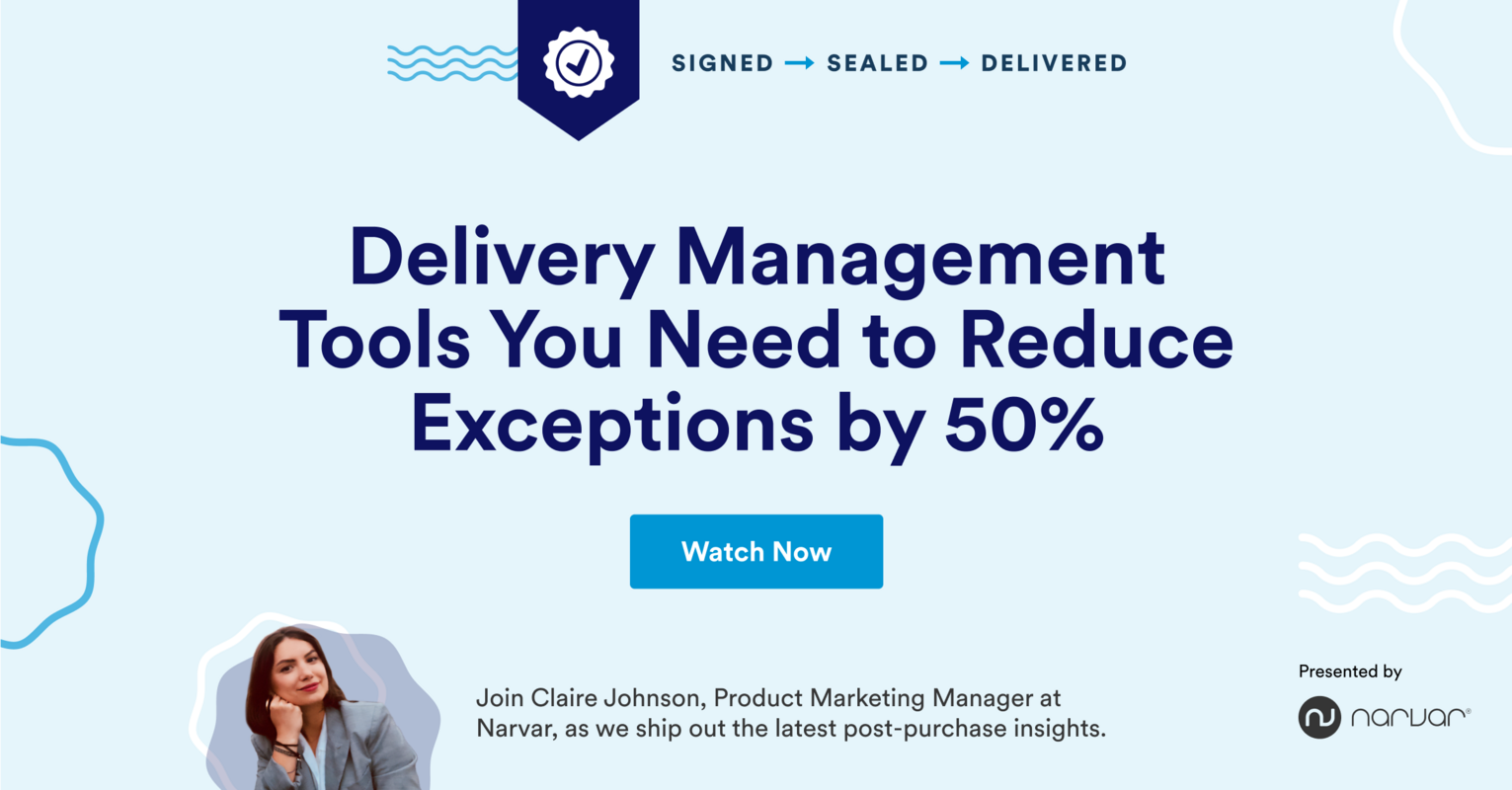 Delivery Management Tools You Need to Reduce Exceptions by 50%